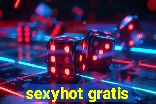 sexyhot gratis