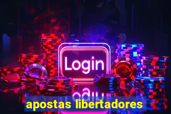 apostas libertadores