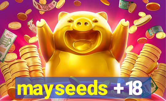 mayseeds +18