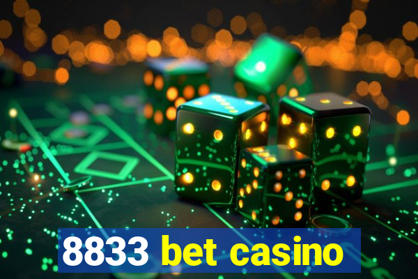 8833 bet casino