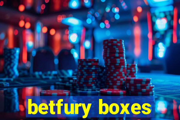 betfury boxes