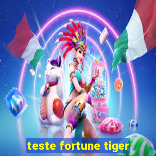 teste fortune tiger