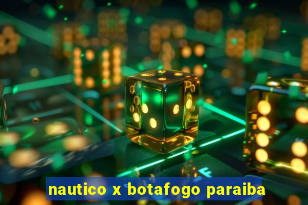 nautico x botafogo paraiba