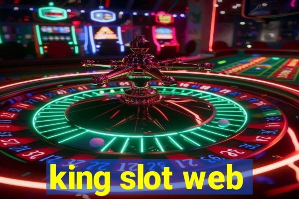 king slot web