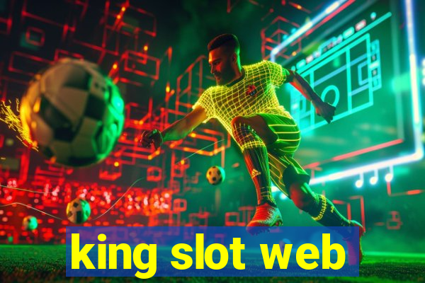 king slot web