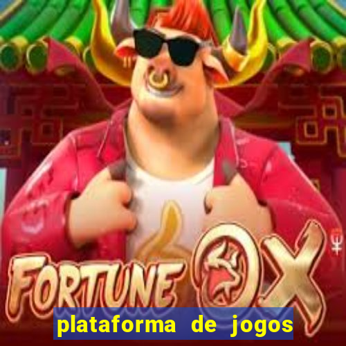 plataforma de jogos online para ganhar dinheiro