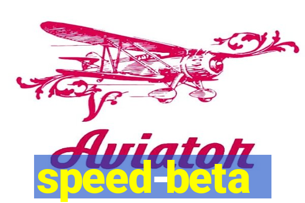 speed-beta