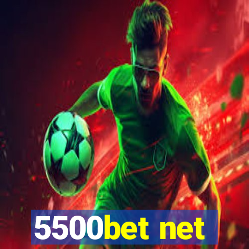 5500bet net