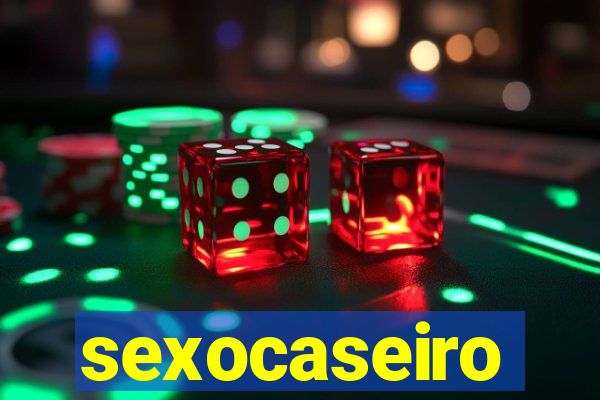 sexocaseiro