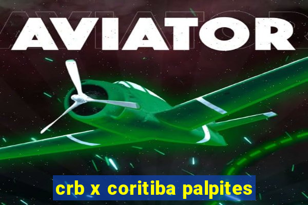 crb x coritiba palpites