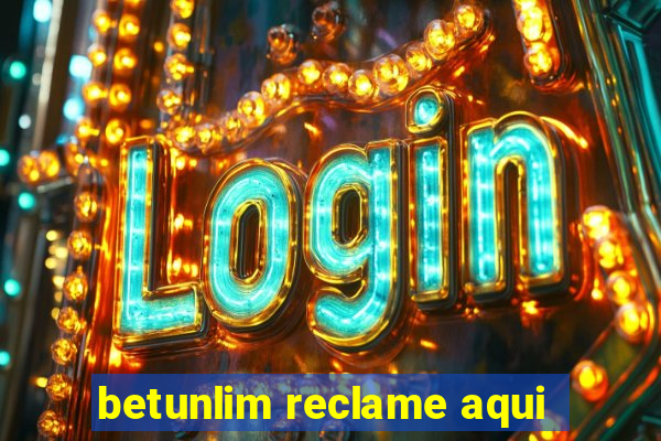 betunlim reclame aqui