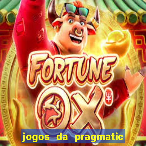 jogos da pragmatic play que mais pagam