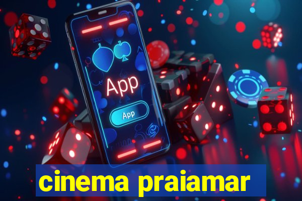 cinema praiamar