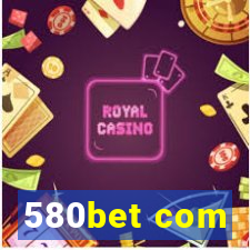 580bet com