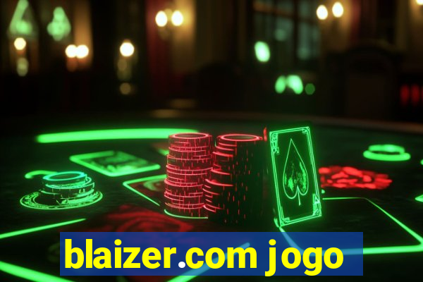 blaizer.com jogo