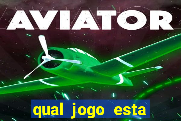 qual jogo esta pagando mais hoje