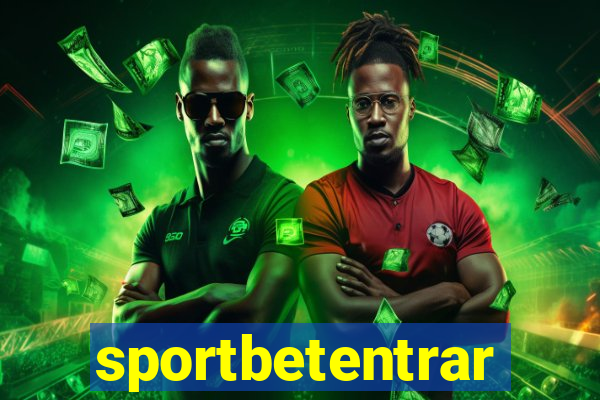 sportbetentrar