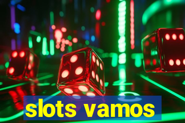 slots vamos