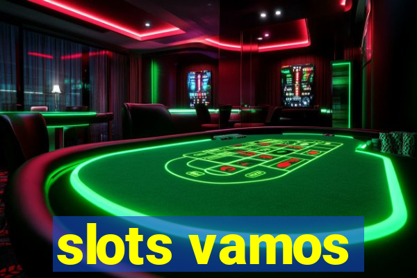 slots vamos