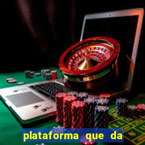 plataforma que da dinheiro no cadastro sem deposito