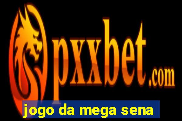 jogo da mega sena