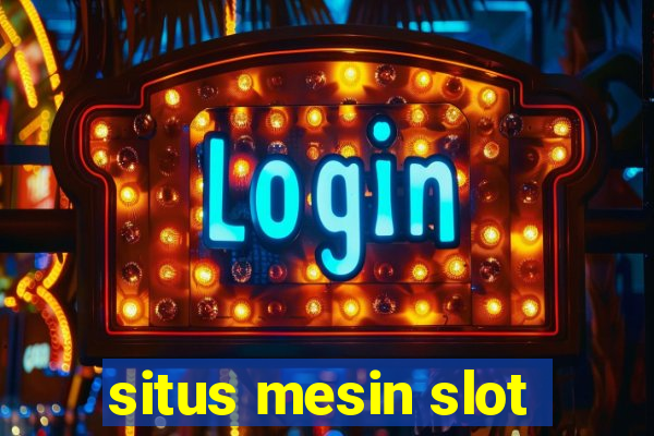 situs mesin slot