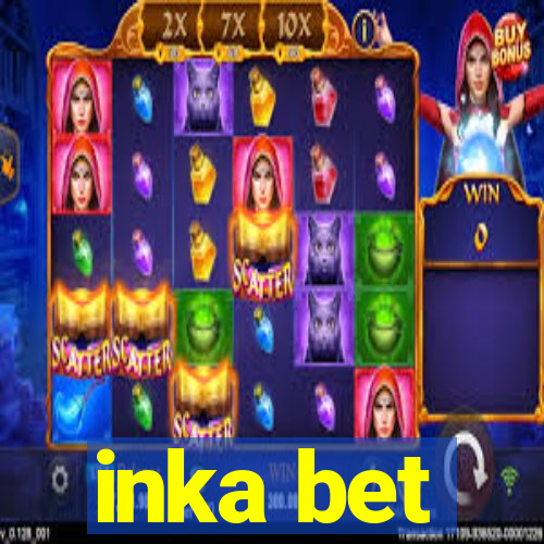 inka bet