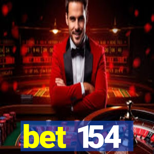 bet 154