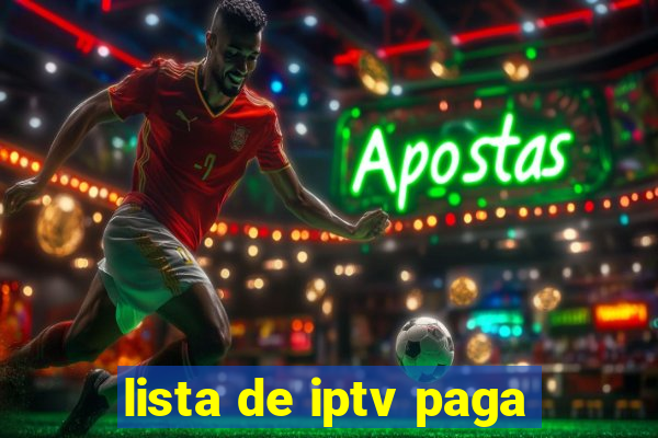 lista de iptv paga