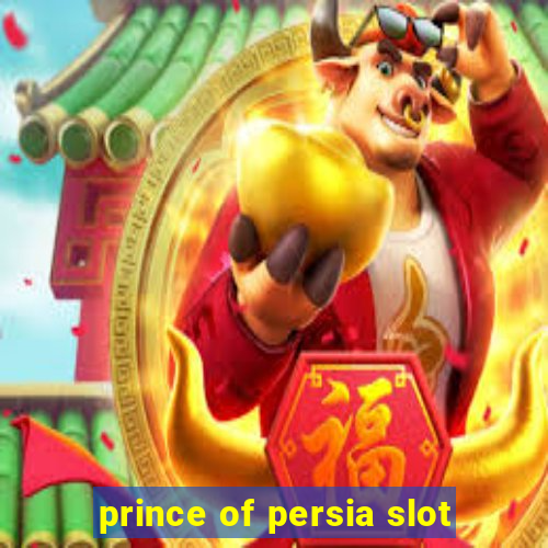 prince of persia slot