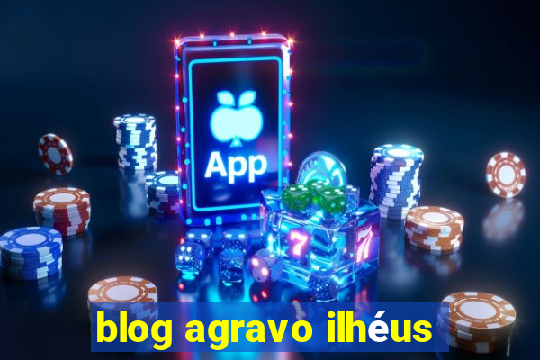 blog agravo ilhéus