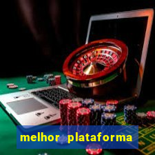 melhor plataforma para jogar cassino