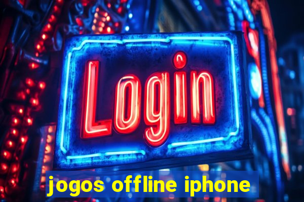 jogos offline iphone