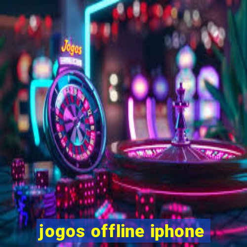 jogos offline iphone