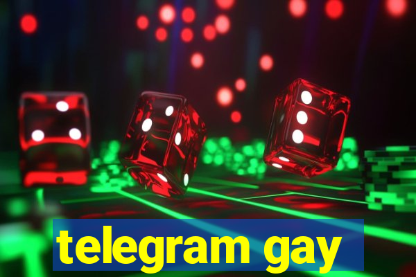 telegram gay