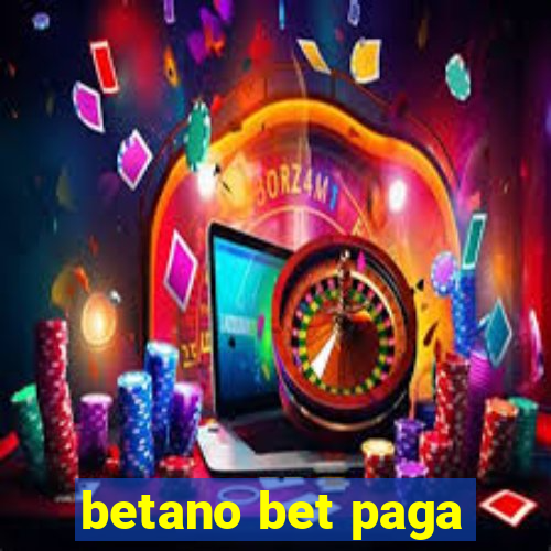 betano bet paga