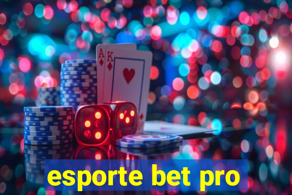 esporte bet pro