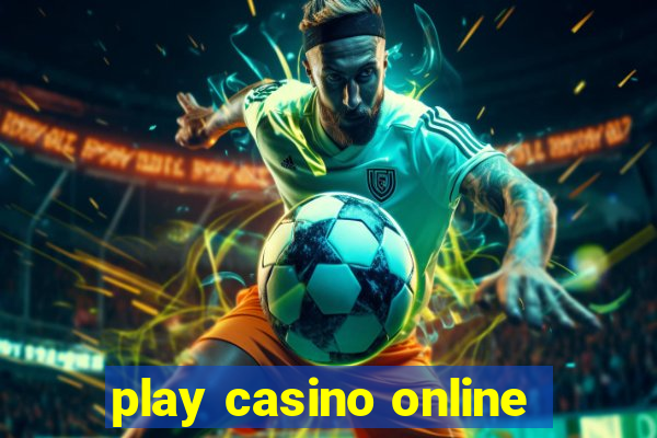 play casino online