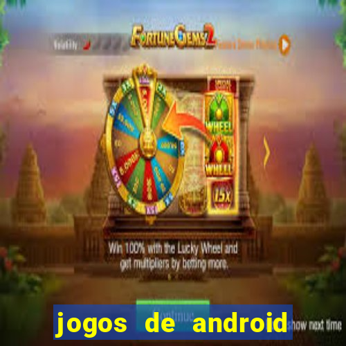 jogos de android mais jogados