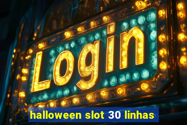 halloween slot 30 linhas