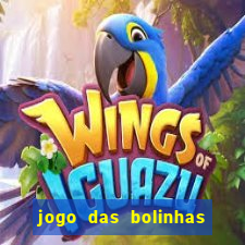 jogo das bolinhas que ganha dinheiro