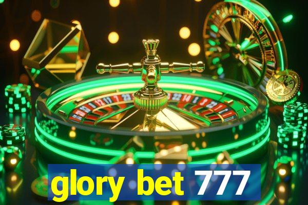 glory bet 777