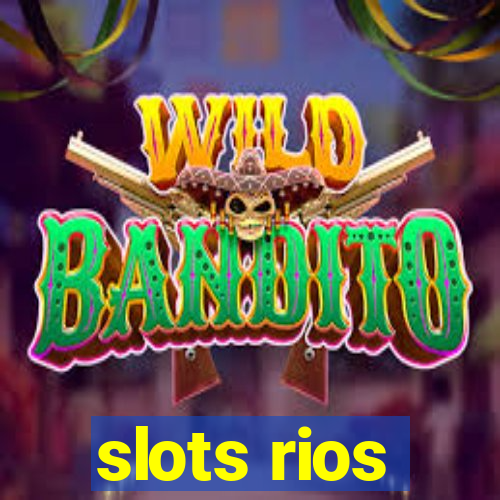 slots rios