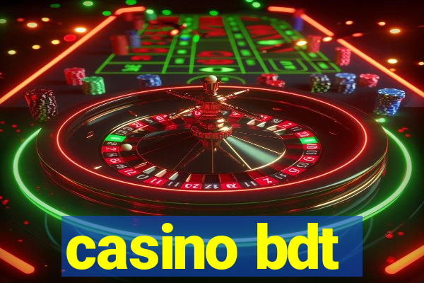 casino bdt