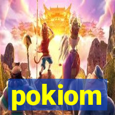 pokiom