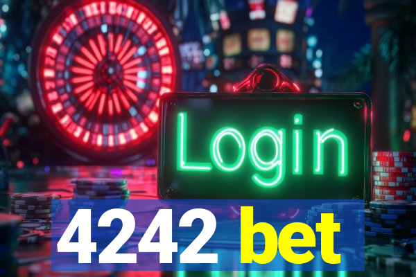 4242 bet