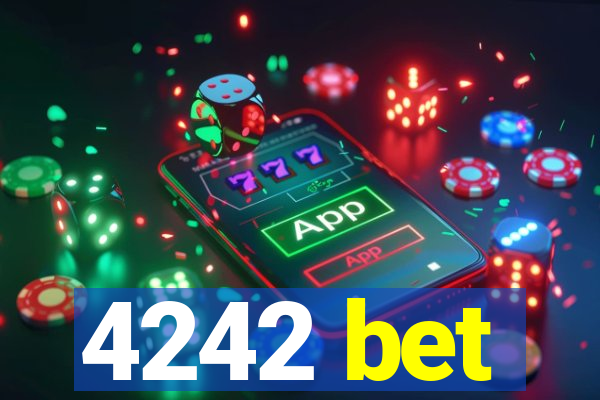 4242 bet