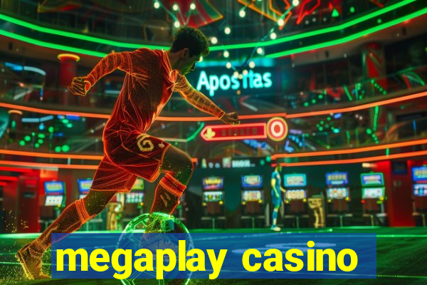 megaplay casino