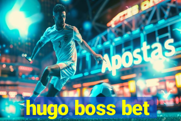 hugo boss bet