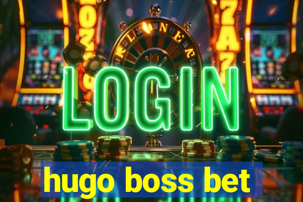 hugo boss bet